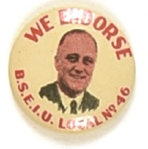 BSEIU We Endorse Franklin Roosevelt