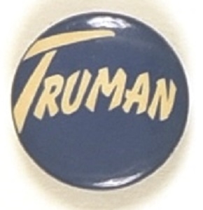 Truman Blue and White, Unusual Lettering Celluloid Pin