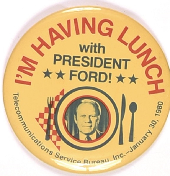 I’m Having Lunch With President Ford!