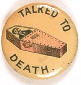 McKinley-Bryan Talked to Death Coffin Pin