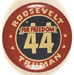 Roosevelt, Truman 44 for Freedom