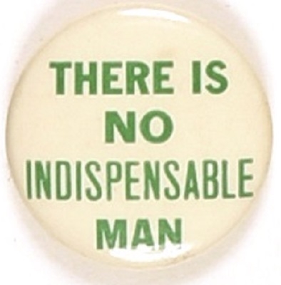 There is no Indispensable Man