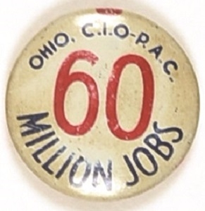 Truman Ohio CIO 60 Million Jobs