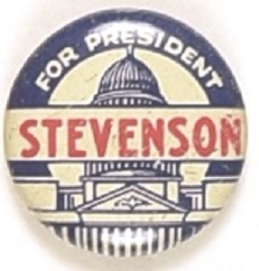 Stevenson for President Capitol Litho