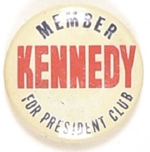 Member Kennedy for President Club