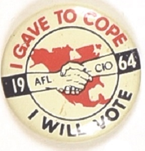 Johnson I Gave to COPE, AFL-CIO