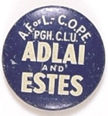 AFL-CIO Pittsburgh for Adlai and Estes