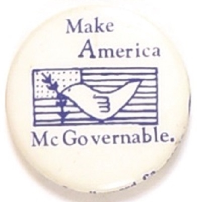 Rare Make America McGovernable Peace Dove
