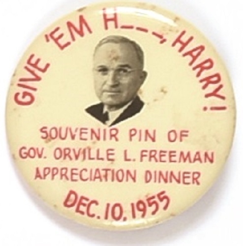 Give Em Hell Harry, Minnesota Truman, Freeman Dinner