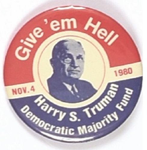 Truman Give Em Hell Democratic Majority Fund