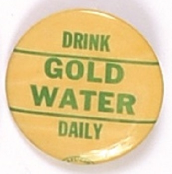Drink Gold Water Daily