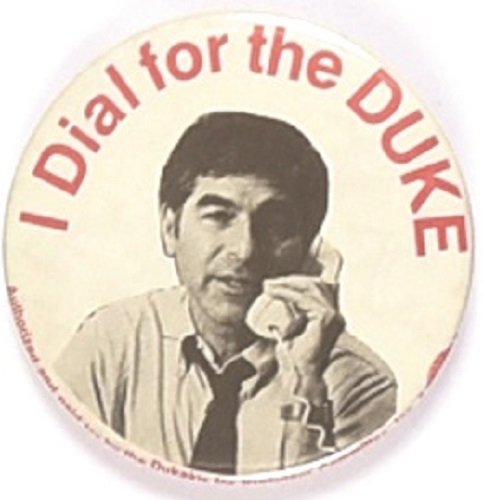 Dukakis I Dial for the Duke