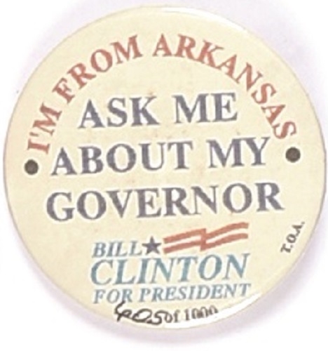 Clinton Arkansas Ask Me About My Governor