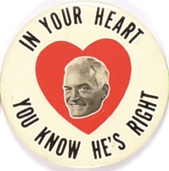Goldwater In Your Heart You Know Hes Right
