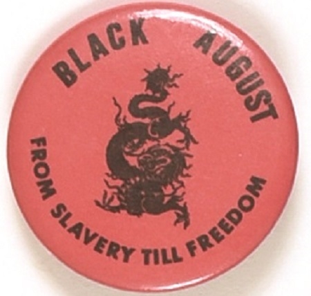 Black August from Slavery Till Freedom