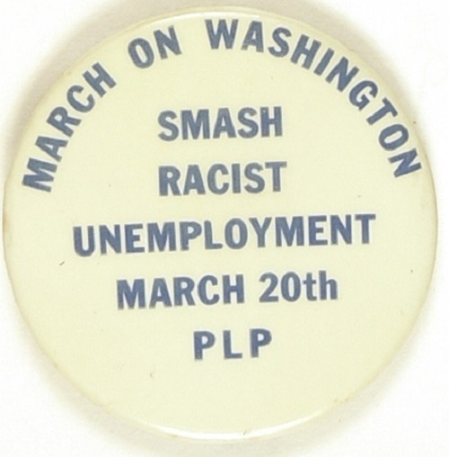 PLP Smash Racist Unemployment March on Washington