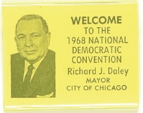 Mayor Daley Welcome to the 1968 Democratic Convention