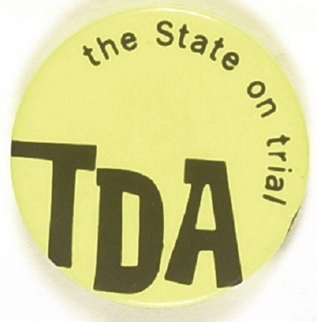 TDA The State on Trial Chicago Conspiracy Pin