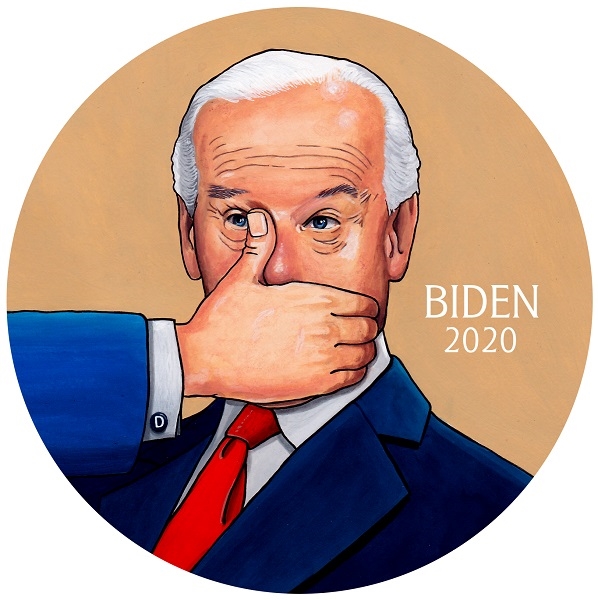 Biden Watch Your Mouth by Brian Campbell