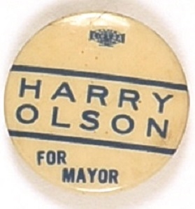 Harry Olson for Mayor of Chicago