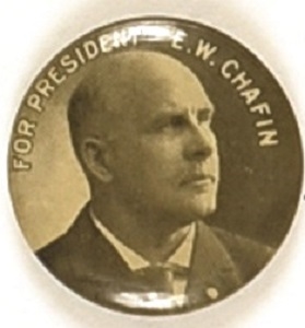 Chafin Prohibition Party for President
