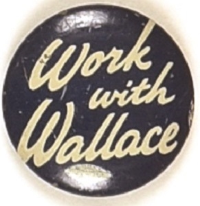 Work With Henry Wallace