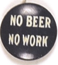 No Beer, No Work