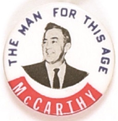 McCarthy the Man for This Age