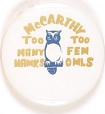 McCarthy Too Many Hawks, Too Few Owls