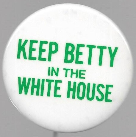 Keep Betty in the White House 