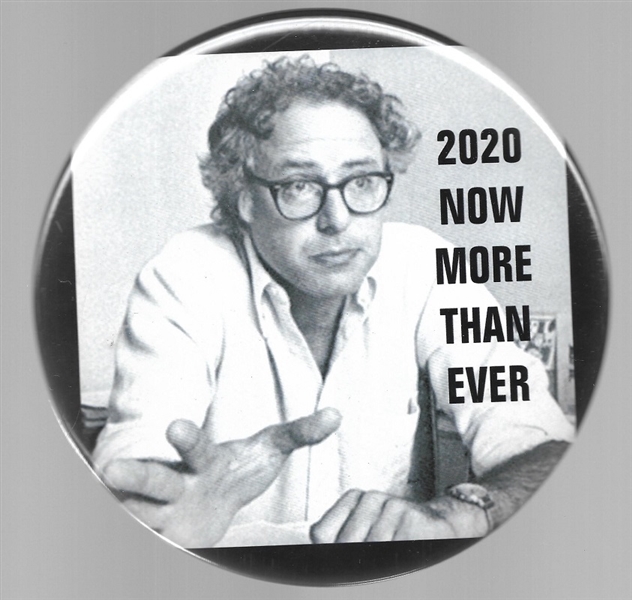 Sanders 2020 Now More than Ever 6 Inch Celluloid