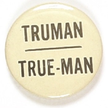 Harry Truman True-Man