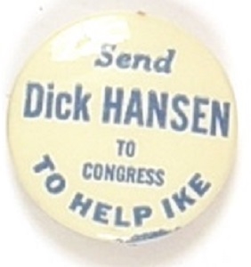 Send Dick Hansen to Help Ike Minnesota Coattail Pin