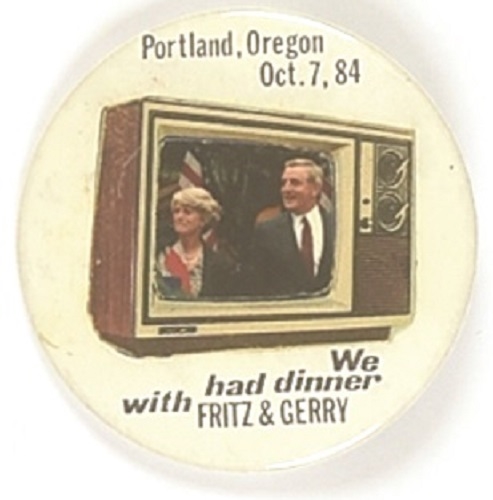 We Had Dinner with Fritz and Gerry Portland, Oregon, Television Pin