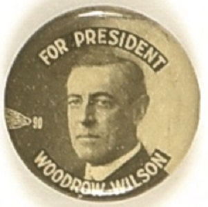 Woodrow Wilson for President Celluloid
