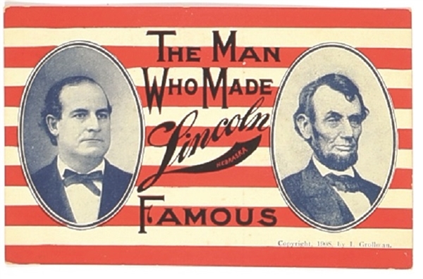 Bryan the Man Who Made Lincoln Famous Postcard