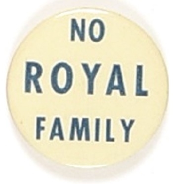 Willkie anti FDR No Royal Family