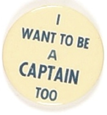 I Want to be a Captain Too