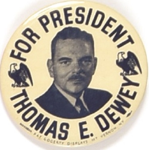 Dewey for President Large Eagles, Large Celluloid