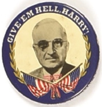 Give Em Hell Harry Memorial Pin