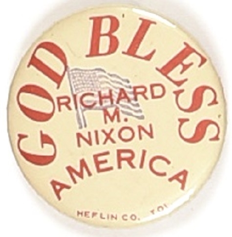 God Bless Richard  Nixon and America