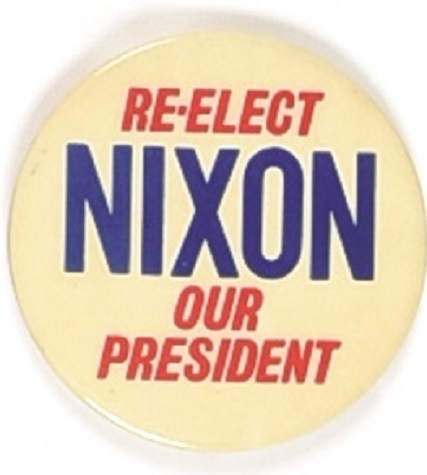 Re-Elect Nixon Our President