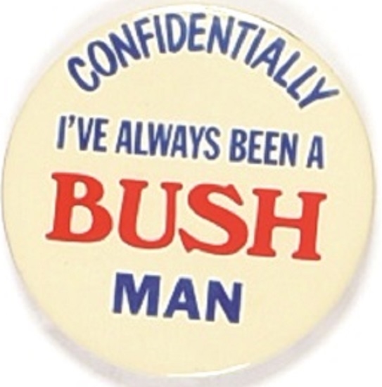 Ive Always Been a Bush Man