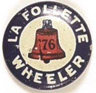 LaFollette, Wheeler Liberty Bell Litho