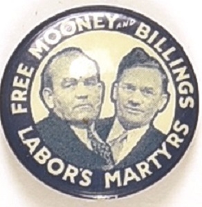 Free Mooney and Billings, Labors Martyrs