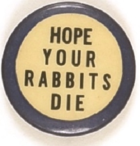 Hope Your Rabbits Die