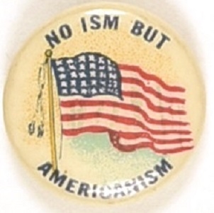 No Ism But Americanism
