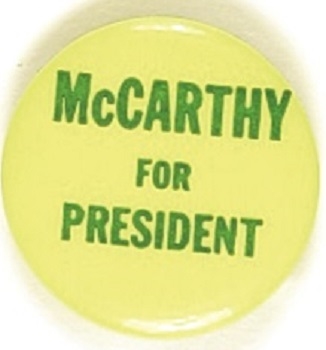 McCarthy for President Green, Yellow Celluloid