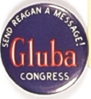 Gluba for Congress, Send Reagan a Message