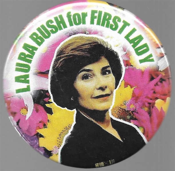 Laura Bush for First Lady 